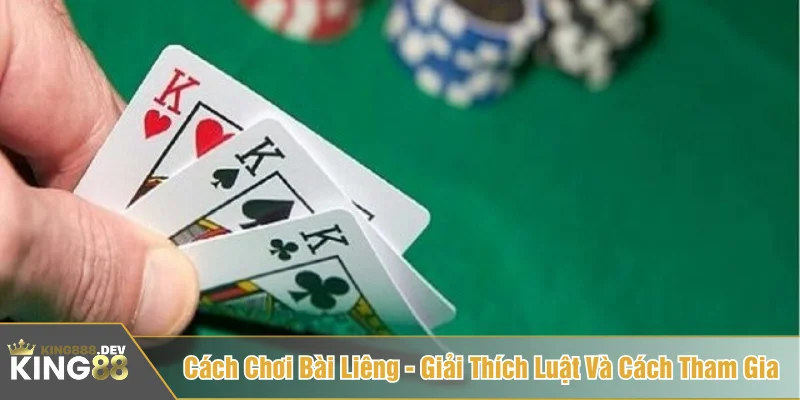 Cách chơi bài Liêng