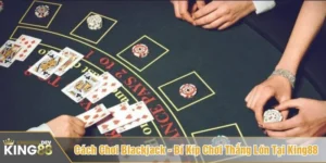 cách chơi Blackjack