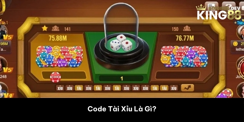 Code Tài Xỉu Là Gì? 